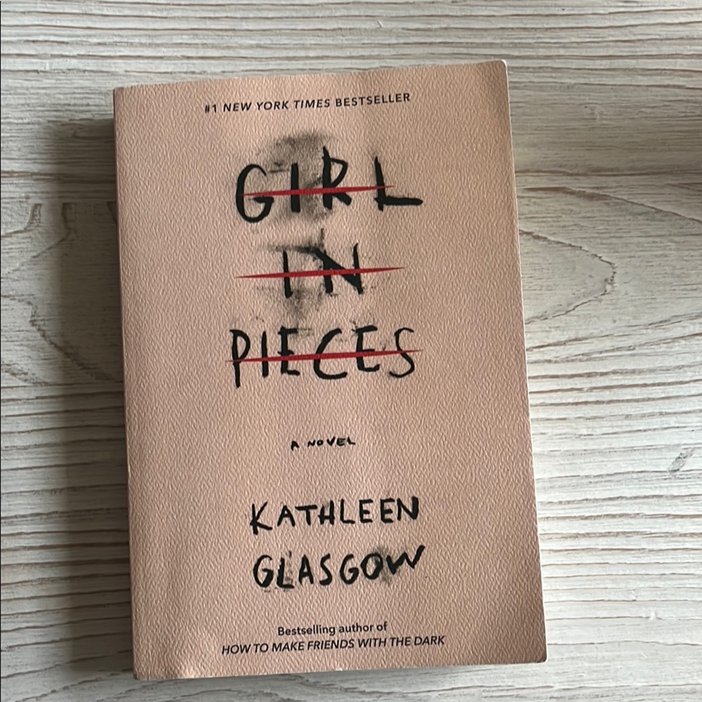 Girl in Pieces Novel by Kathleen Glasgow - Picture 1 of 3